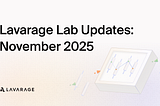 Lavarage Lab Updates — November 2025