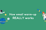 How email warm-up really works