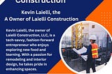 Laielli Construction — Kevin Laielli, the owner of Laielli Construction