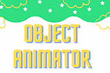 Android Object Animator