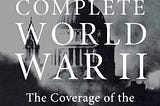 The New York Times Complete World War II…