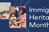 DKC Voices: Immigrant Heritage Month