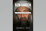 Review of Barbara Janik’s Chasing Bin Laden: My Hunt for the World’s Most Notorious Terrorist