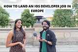 Are you looking to become an iOS developer in Europe?
