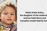 Halle Berry daughter Nahla Ariela Aubry Instagram