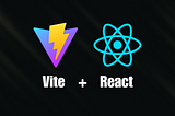 How to Create a New React Project with Vite in 2024 — Beginners Guide