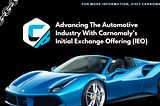 Advancing The Automitive Industry With Carnomaly’s Initial Exchange Offering (IEO)