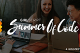 GSSoC 2019 : An anecdote