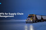 Supply Chain NFTs: Combating Counterfeiting in the Digital Age