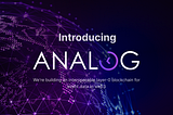 Introducing Analog