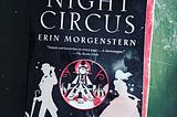 The Night Circus by Erin Morgenstern