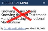 Correcting the “Biblical Mind”