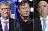 Do Elon Musk, Bill Gates, And Jeff Bezos Really Have All That Money?