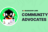 Call for Nominations for Ambassador Community Advocates Program Now Open!
