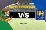 3rd ODI Match Prediction & BAN vs SL Live Cricket Score 28th May 2021