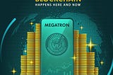 MegaTron the Blockchain Revolution!