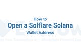 How to Open a Solflare Solana Wallet Address