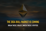 Yes. A Crypto Bull Market is Coming In 2024. Violate These 3 Rules