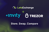 Exchange Crypto With LetsExchange on Invity.io and in Your Trezor Suite