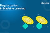 What is regularization in Machine Learning