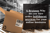 fulfillment warehouse services