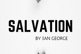 Salvation ( A Novel)