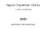 New guidelines for the administration of Expatriate Quota and business residency in Nigeria