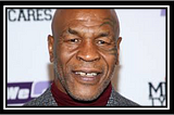 Motivational stories which stranger than the fiction of Real life Fighter- Mike Tyson