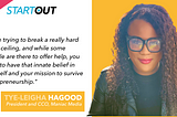 Tye-Leigha Hagood: Breaking into Hollywood as a Black, Trans, Queer founder