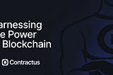 Harnessing the power of blockchain for secure contract execution with Contractus