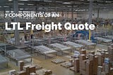 How to Read an LTL Freight Quote