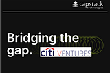 Citi Ventures Backs Capstack, the first integrated Bank-to-Bank Loan Marketplace