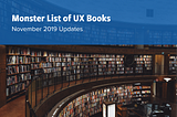 Monster List of UX Books: November 2019 Updates