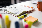 System Design Learning Approach