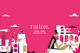 Today, we launched Ration.