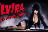 21st Century Rewatch: Elvira, Mistress of Third Wave Feminism