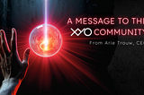 A Message to the XYO Community from Arie Trouw, CEO