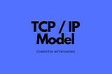 TCP/IP model