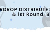 Airdrop & 1st Round of Burn Completed