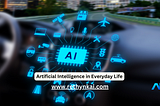 Artificial Intelligence in Everyday Life