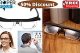 Proper Focus Reviews “Adjustable Glasses” — 2021 (USA, UK) Where to Buy & How Does It Work?