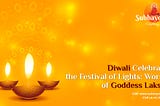 Celebrate this Diwali with utmost joy by performing Lakshmi Puja at your home & sharing happiness…