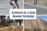 Elements of a Good Running Technique