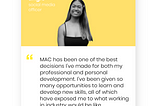 Here’s four reasons on why you should join MAC