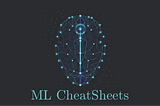 Cheat Sheets for Machine Learning Interview Topics