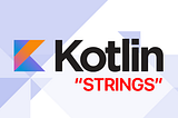 Kotlin: String split, trim, substring