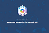 New Free Microsoft 365 Copilot training