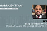 Narrativas, o podcast da CARAMBAIA