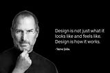 A quote from Steve Jobs about design.