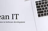 Lean IT: Wastes in Software Development
